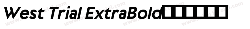 West Trial ExtraBold字体转换